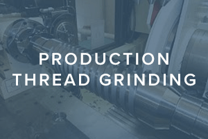 Production Thread Grinding